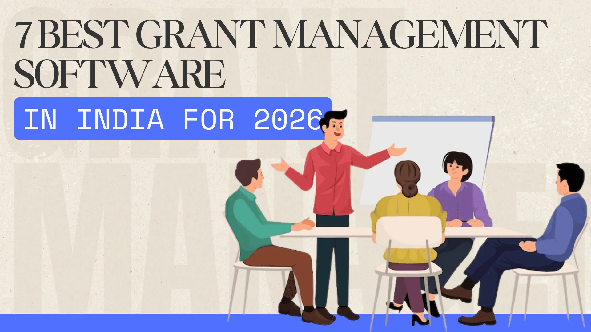 7 Best Grant Management Software in India for 2026