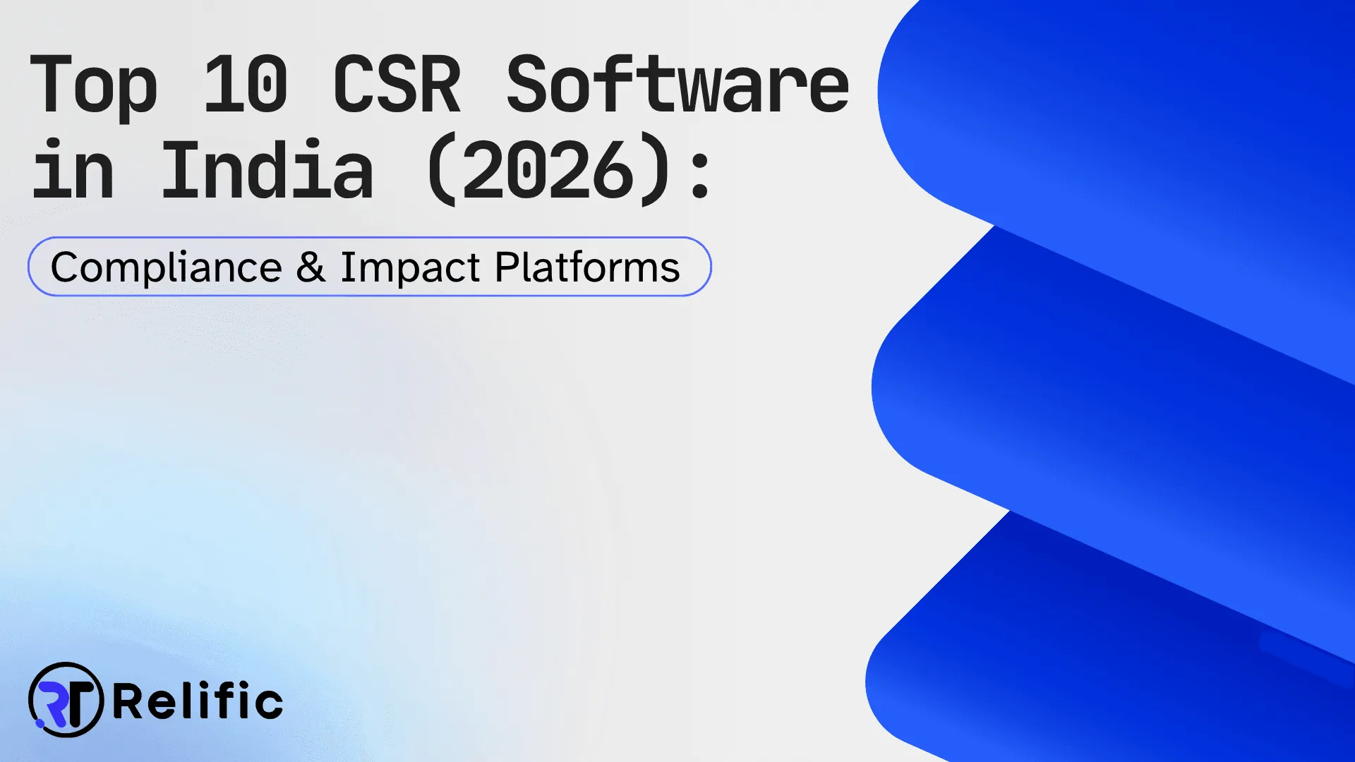 Top 10 CSR Software in India (2026): Compliance, Impact & AI-Powered Reporting Platforms Compared
